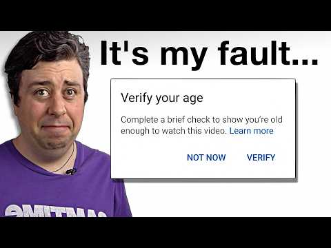 I Caused YouTube’s New Age Verification