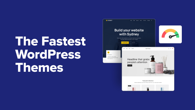 Fastest WordPress Themes Fastest WordPress Themes