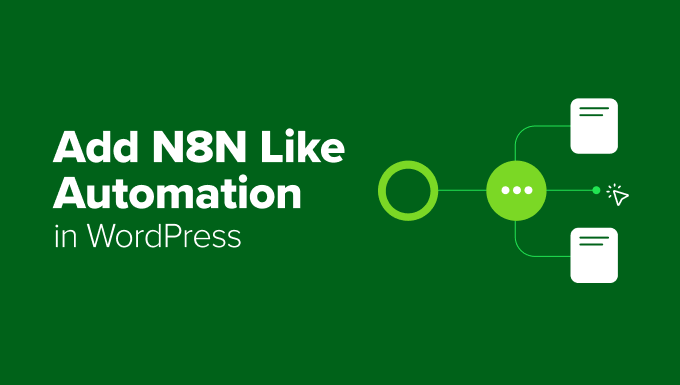 How to Add n8n Like Automation in WordPress (Easier & Cheaper)